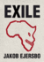 Exile: Book One of the Africa Trilogy