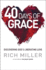 40 Days of Grace: Discovering Gods Liberating Love