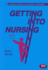 Getting Into Nursing (Transforming Nursing Practice Series)