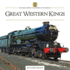 Great Western 'Kings' (Haynes Great Locomotive Series)