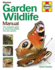 Garden Wildlife Manual: the Complete Guide to Attracting Wildlife Into Your Garden (Haynes Manuals)