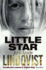 Little Star. John Ajvide Lindqvist