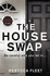 The House Swap