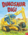 Dinosaur Dig! (Penny Dale's Dinosaurs)