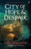 City of Hope and Despair