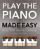Play Piano & Keyboard Made Easy: Rock, Pop, Jazz & Classical (Music Made Easy)