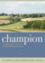 Champion: the Making and Unmaking of the English Midland Landscape