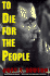 To Die for the People: the Writings of Huey P. Newton