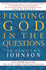 Finding God in the Questions (Paperback Or Softback)