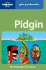 Pidgin (Lonely Planet Phrasebook)