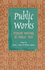 Public Works: Student Writing as Public Text