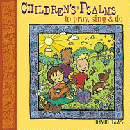 childrens psalms to pray sing and do