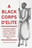 A Black Corps d'Elite: An Egyptian Sudanese Conscript Battalion with the French Army in Mexico, 1863-1867, and Its Survivors in Subsequent African History