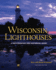 Wisconsin Lighthouses: a Photographic and Historical Guide