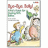 Bye-Bye, Bully! : a Kid's Guide for Dealing With Bullies