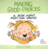 Making Good Choices: a Book About Right and Wrong (Just for Me Books)