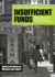 Insufficient Funds: Savings, Assets, Credit, and Banking Among Low-Income Households (National Poverty Center Series on Poverty and Public Policy)