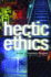 Hectic Ethics (Paperback Or Softback)