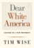 Dear White America Format: Paperback