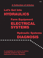 collection of articles lets get into hydraulics farm equipment electrical's