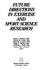 Future Directions in Exercise and Sport Science Research