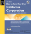 How to Form Your Own California Corporation [With Cdrom]