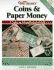 Warman's Coins & Paper Money: a Value & Identification Guide