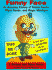 Funny Face: an Amusing History of Potato Heads, Block Heads, and Magic Whiskers