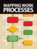 Mapping Work Processes, Second Edition