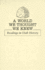 A World We Thought We Knew: Readings in Utah History