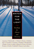 watch for the light readings for advent and christmas