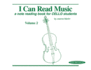 I Can Read Music: Cello: Vol 2