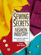 sewing secrets from the fashion industry proven methods to help you sew lik