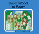 From Wood to Paper