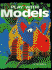 Play With Models (Play With Crafts)