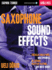 Saxophone Sound Effects: Circular Breathing, Multiphonics, Altissimo Register Playing and Much More!