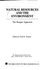 Natural Resources and the Environment: the Reagan Approach (the Changing Domestic Priorities Series)