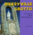 Dickeyville Grotto: the Vision of Father Mathias Wernerus