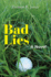 Bad Lies