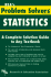 The Statistics: a Complete Solution Guide to Any Textbook (Problem Solvers)