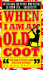 When I Am an Old Coot