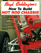 boyd coddingtons how to build hot rod chassis