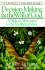 Decision Making and the Will of God: a Biblical Alternative to the Traditional View