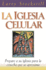 La Iglesia Celular