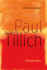 The Theology of Paul Tillich: Contexts and Key Issues (Mercer Tillich)