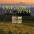 Oregon: the Taste of Wine