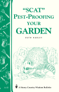 pest proofing your garden storeys country wisdom bulletin a 15