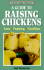 A Guide to Raising Chickens: Care, Feeding, Facilities (Storey Animal Handbook)