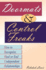 Doormats and Control Freaks: How to Recognize, Heal Or End Codependent Relationships