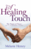 A Healing Touch: the Power of Prayer